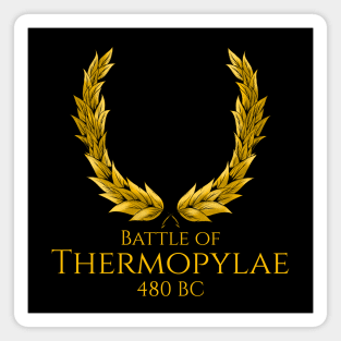 Ancient Greek History Battle Of Thermopylae Magnet